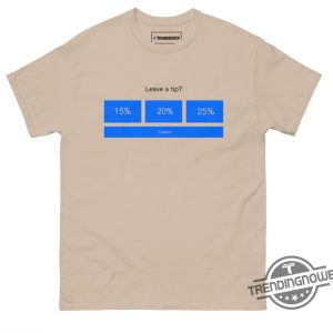 Leave A Tip Shirt trendingnowe 3