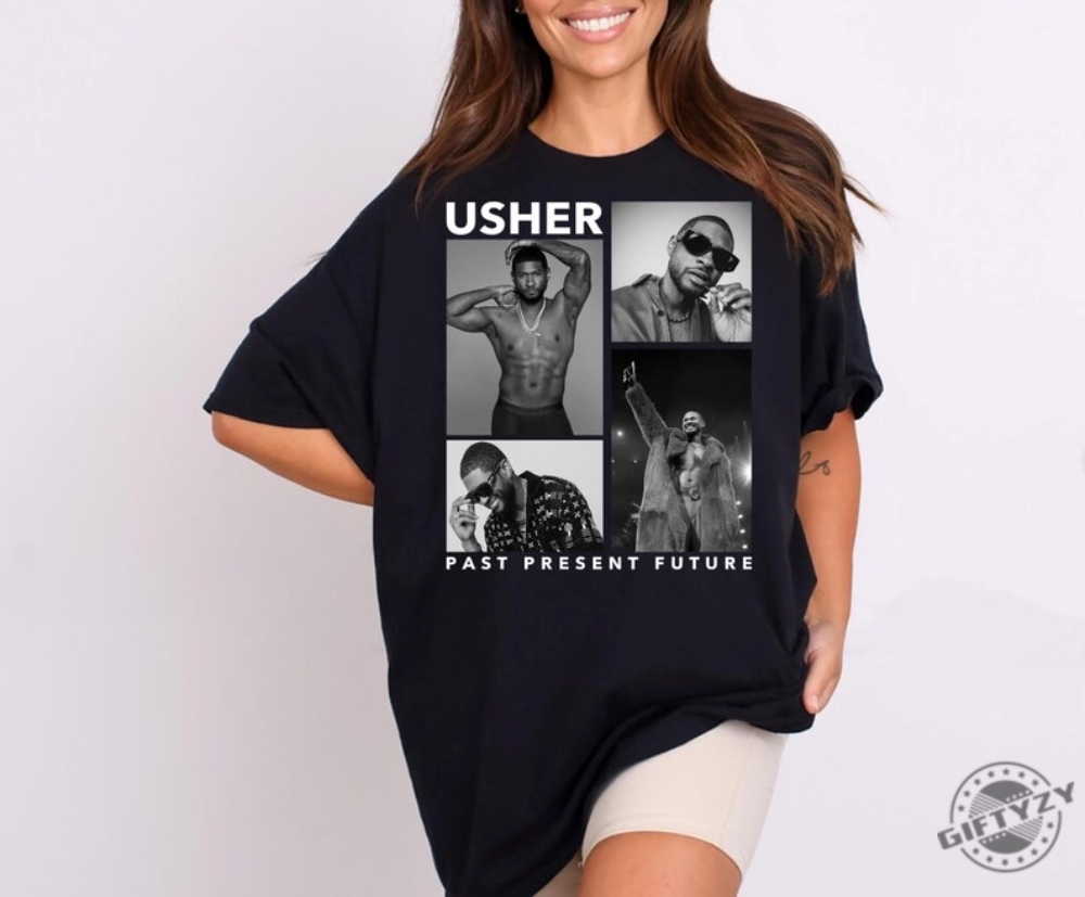 Usher Past Present Future 2024 World Tour Concert Shirt For Usher Fans Usher 2024 Tour Hoodie Usher Concert Tee Shirt Usher Fan Gift Merch