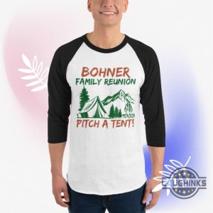 bohner family reunion shirt agatha all along billy maximoff shirt agatha harkness pitch a tent 34 sleeve raglan shirt for kids adults laughinks 4 1