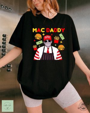 Trump Mac Daddy Shirt Make America Great Again Sweatshirt Trump Fries Tshirt Trump Support Team Hoodie Anti Kamala Gift Trump Mcdonald Election Shirt giftyzy 2