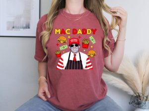 Trump Mac Daddy Shirt Make America Great Again Sweatshirt Trump Fries Tshirt Trump Support Team Hoodie Anti Kamala Gift Trump Mcdonald Election Shirt giftyzy 3