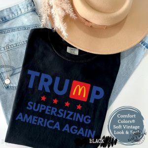 Trump Mcdonalds Shirt Supersizing America Again Tshirt Trump Rally 2024 Hoodie Trump 45 47 Sweatshirt Trump Magadonalds Tshirt Fries Not Lies Tee giftyzy 3