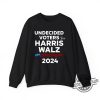 Undecided Voters For Harris Walz 2024 T Shirt Political Statement Tee For Election Season trendingnowe 1