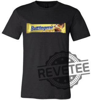 Buttfingerer Tee Buttfingerer Shirt Hoodie Sweatshirt revetee 6