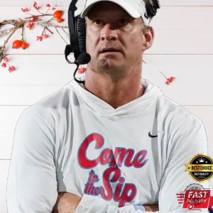 Come To The Sip Lane Kiffin Best T Shirt Lane Kiffin Sip Shirt Hoodie T Shirt revetee 3