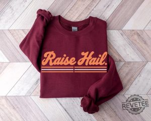 Raise Hail Sweatshirt Raise Hail Shirt Raise Hail Crewneck Raise Hail Hoodie Commanders T Shirt Washington Fans Apparels revetee 2