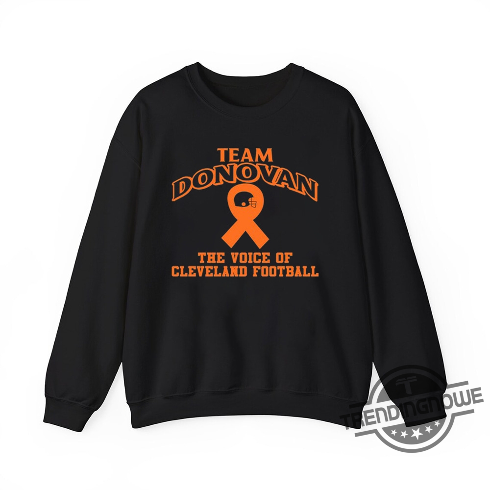 Team Donovan The Voice Of Cleveland Football Shirt  Show Support For Cleveland Football