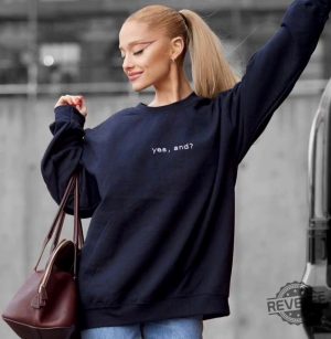 Ariana Yes And Sweatshirt Ariana Grande Merch Ariana Grande Shirt Hoodie Sweatshirt Ariana Yes And Embroidered Shirt Thank You Next Shirt revetee 2