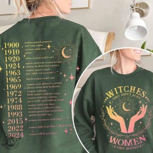 They Didnt Burn Witches They Burned Women Shirt Feminist Halloween Sweatshirt Witchy Feminist Hoodie Womens Rights Tshirt Girl Power Shirt giftyzy 4