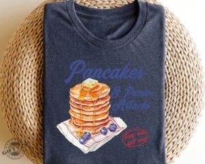 Funny Mental Health Shirt Pancakes And Panic Attacks Womens Mental Health Tee Sweatshirt giftyzy 3