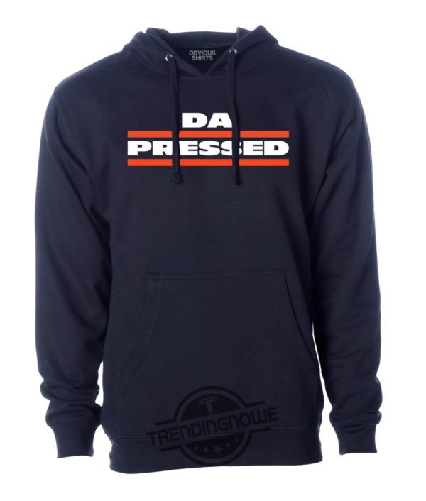 Da Pressed Hoodie Unique Hoodie With A Playful Take On Mental Health trendingnowe 1