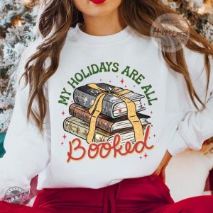 My Holidays Are All Booked Shirt Christmas Book Shirt Fourth Wing Shirt Christmas Bookish Shirt For Bookish Gift For Book Lover Shirt giftyzy 2