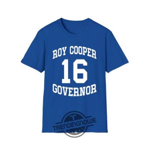 Josh Stein Roy Cooper Governor 16 Shirt Political Apparel Supporting Local Leaders trendingnowe 2