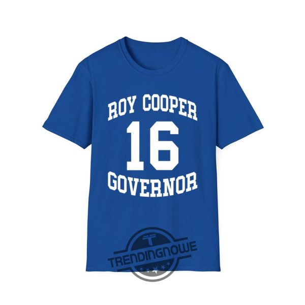 Josh Stein Roy Cooper Governor 16 Shirt Political Apparel Supporting Local Leaders trendingnowe 2