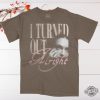 Kelsea Ballerini I Turned Out Alright T Shirt revetee 1