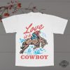 Kelsea Ballerini Love Is A Cowboy T Shirt revetee 1