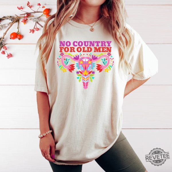 No Country For Old Men Shirt My Body My Rules Shirt Reproductive Rights Shirt Abortion Rights Shirt Hoodie Sweatshirt revetee 1