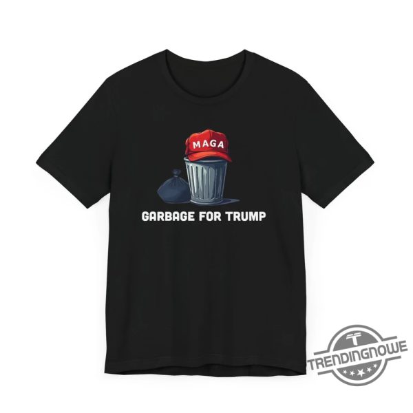 Garbage For Trump Shirt Funny And Edgy Political Statement Tee trendingnowe 1