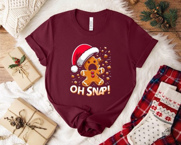 Oh Snap Christmas Sweatshirt Funny Gingerbread Shirt Holiday Sweater Cute Christmas Top Festive Sweatshirt Hoodie Shirt revetee 4