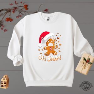 Oh Snap Christmas Sweatshirt Funny Gingerbread Shirt Holiday Sweater Cute Christmas Top Festive Sweatshirt Hoodie Shirt revetee 6