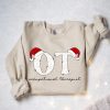 Occupational Therapist Christmas Shirt Occupational Therapist Shirt Ot Therapist Shirt Special Education Shirt Hoodie Sweatshirt revetee 1