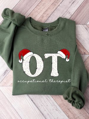 Occupational Therapist Christmas Shirt Occupational Therapist Shirt Ot Therapist Shirt Special Education Shirt Hoodie Sweatshirt revetee 4