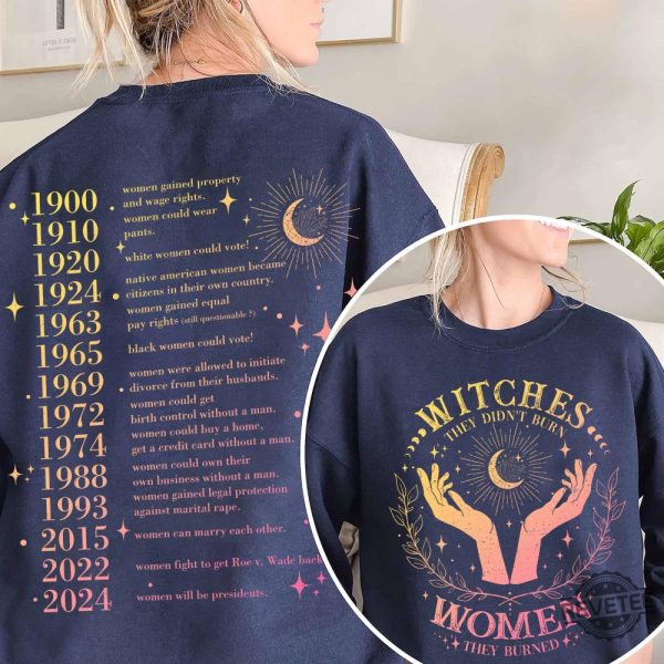 They Didnt Burn Witches They Burned Women Shirt Feminist Halloween Shirt They Didnt Burn Witches Shirt Womens Rights Shirt Hoodie Sweatshirt revetee 4