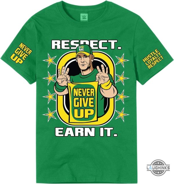 wwe john cena green shirt earn the day respect earn it all over printed shirts