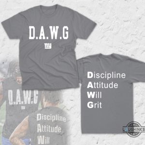 dawg malik nabers shirt discipline attitude will grit ny giants football shirt