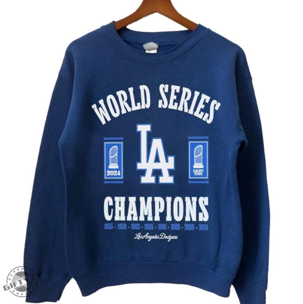 Los Angeles Dodgers Baseball 8Time World Series Champions Shirt Los Angeles World Series Sweatshirt La Dodgers Tshirt Dodgers Fan Hoodie La Shirt