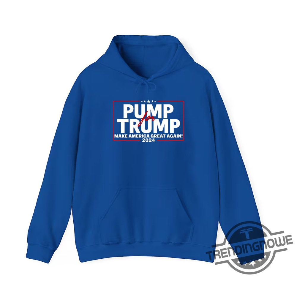 Pump-For-Trump-Make-America-Great-Again-2024-Shirt-Patriotic-Trump-Supporter-Apparel-trendingnowe_3 Pump For Trump Make America Great Again 2024 Shirt – Patriotic Trump Supporter Apparel — image 3