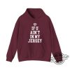 Aggie Football If You Aint In My Jersey Shirt - Show Your Aggie Pride With Style 1 Aggie Football If You Aint In My Jersey Shirt Show Your Aggie Pride With Style trendingnowe 2