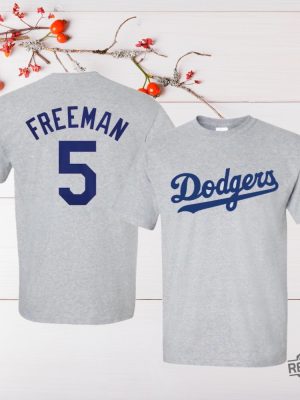 Dodgers T Shirt Freddie Freeman T Shirt Freddie Freeman Shirt Hoodie Sweatshirt Unique revetee 2