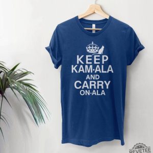 Keep Calm Kamala Harris Shirt Keep Calm Ala And Carry On Ala Shirt Keep Kamala And Carry On Ala Shirt Keep Kamala And Carry On A La Shirt revetee 2