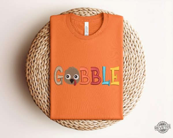 Embroidered Gobble Sweatshirt Thanksgiving Sweater Thanksgiving Turkey Shirt Thanksgiving Shirt Hoodie Sweatshirt revetee 1