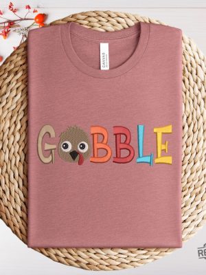 Embroidered Gobble Sweatshirt Thanksgiving Sweater Thanksgiving Turkey Shirt Thanksgiving Shirt Hoodie Sweatshirt revetee 5