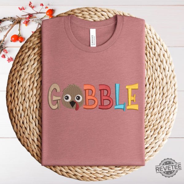 Embroidered Gobble Sweatshirt Thanksgiving Sweater Thanksgiving Turkey Shirt Thanksgiving Shirt Hoodie Sweatshirt revetee 5