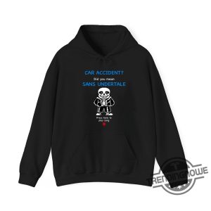 Car Accident Did You Mean Sans Undertale Press Here To Play Song Shirt Funny And Nerdy Gamer Tee trendingnowe 3