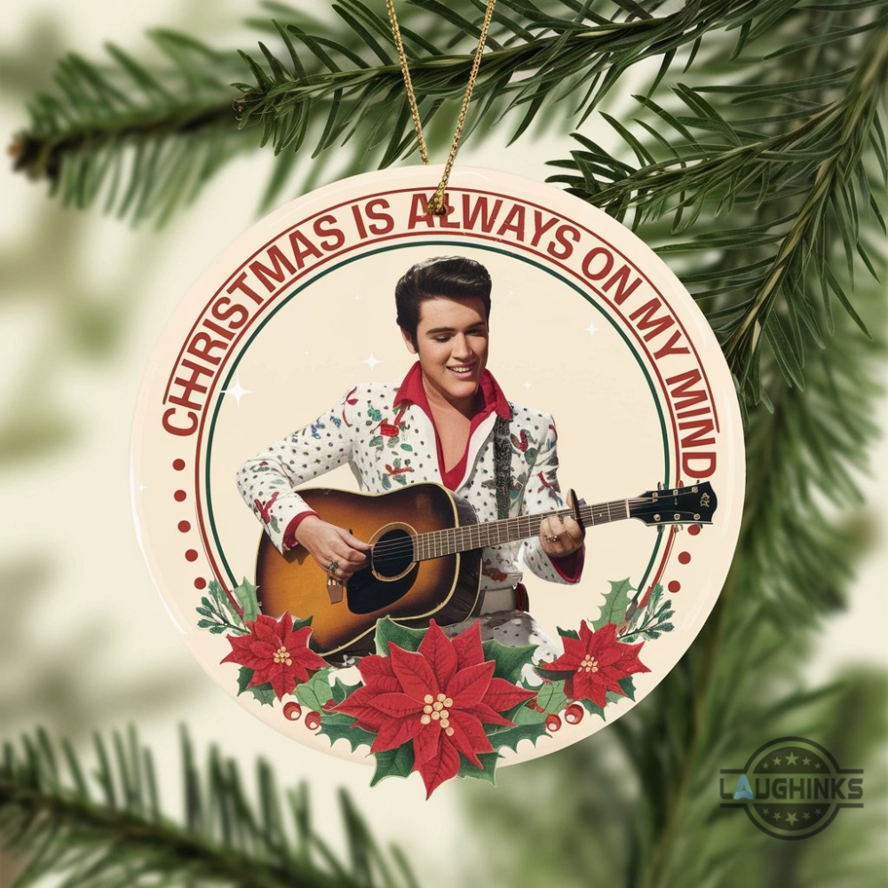 Christmas Is Always On My Mind Elvis Presley Ornament