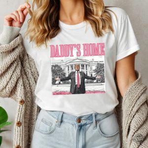 Daddys Home Shirt Trump 2024 Shirt Daddys Home Shirt Daddys Home Shirt Daddys Home Trump Shirt Daddys Home Trump Shirt revetee 5