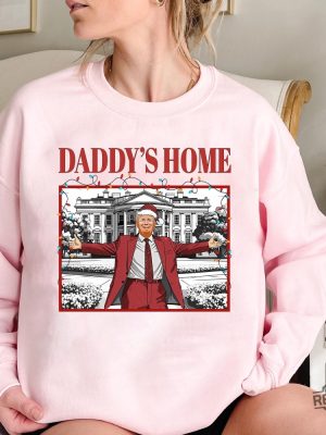 Daddys Home Shirt Trump 2024 T Shirt Daddys Home Shirt Daddys Home Shirt Daddys Home Trump Shirt Daddys Home Trump Shirt revetee 3