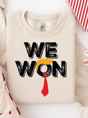 We Won Trump Sweatshirt 2024 Maga Sweater President Trump Sweatshirt Election 2024 Victory Trump Shirt Trump Victory Shirt revetee 2