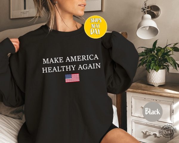 Make America Healthy Again Sweatshirt Support Trump Shirt Trump Vance 24 Sweater Make America Healthy Again Shirt Hoodie revetee 3