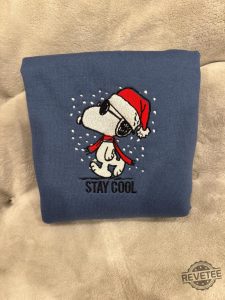 Stay Cool Snoopy Winter Holiday Embroidered Sweatshirt Shirt Hoodie Stay Cool Snoopy Embroidered Shirt Unique revetee 1