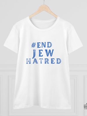 End Jew Hatred Tee Israel Support Shirt I Stand With Israel T Shirt Jewish Support Womens Top Tee Endjewhatred Shirt Hoodie Sweatshirt revetee 3