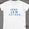 End Jew Hatred Tee Israel Support Shirt I Stand With Israel T Shirt Jewish Support Womens Top Tee Endjewhatred Shirt Hoodie Sweatshirt revetee 4