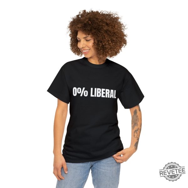 0 Liberal Unisex T Shirt 0 Liberal Hoodie T Shirt Sweatshirt Unique revetee 2