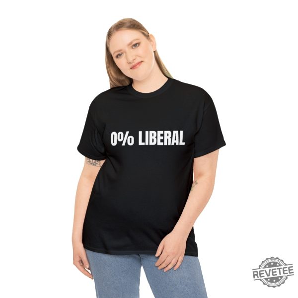 0 Liberal Unisex T Shirt 0 Liberal Hoodie T Shirt Sweatshirt Unique revetee 3