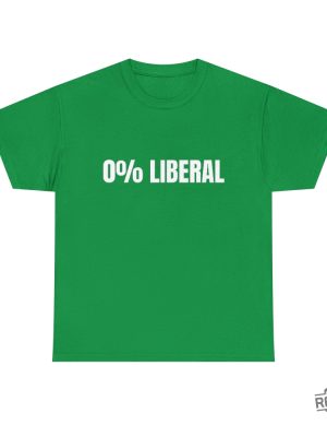 0 Liberal Unisex T Shirt 0 Liberal Hoodie T Shirt Sweatshirt Unique revetee 8