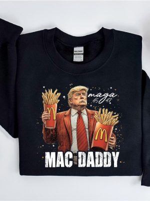 Trump Mac Daddy Sweatshirt Funny Trump Fast Food Hoodie Trump Support Team Trump Maga Shirt Funny Trump Fries Election 2024 Sweater revetee 4